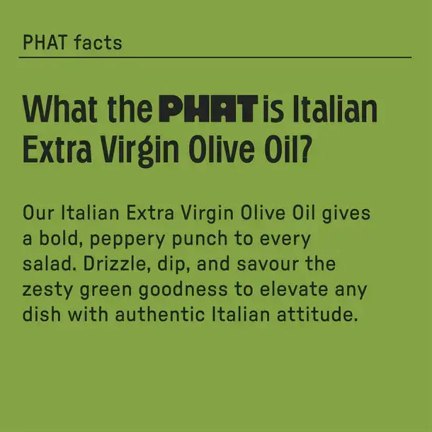 Good Phats Italian Extra Virgin Olive Oil 500ml