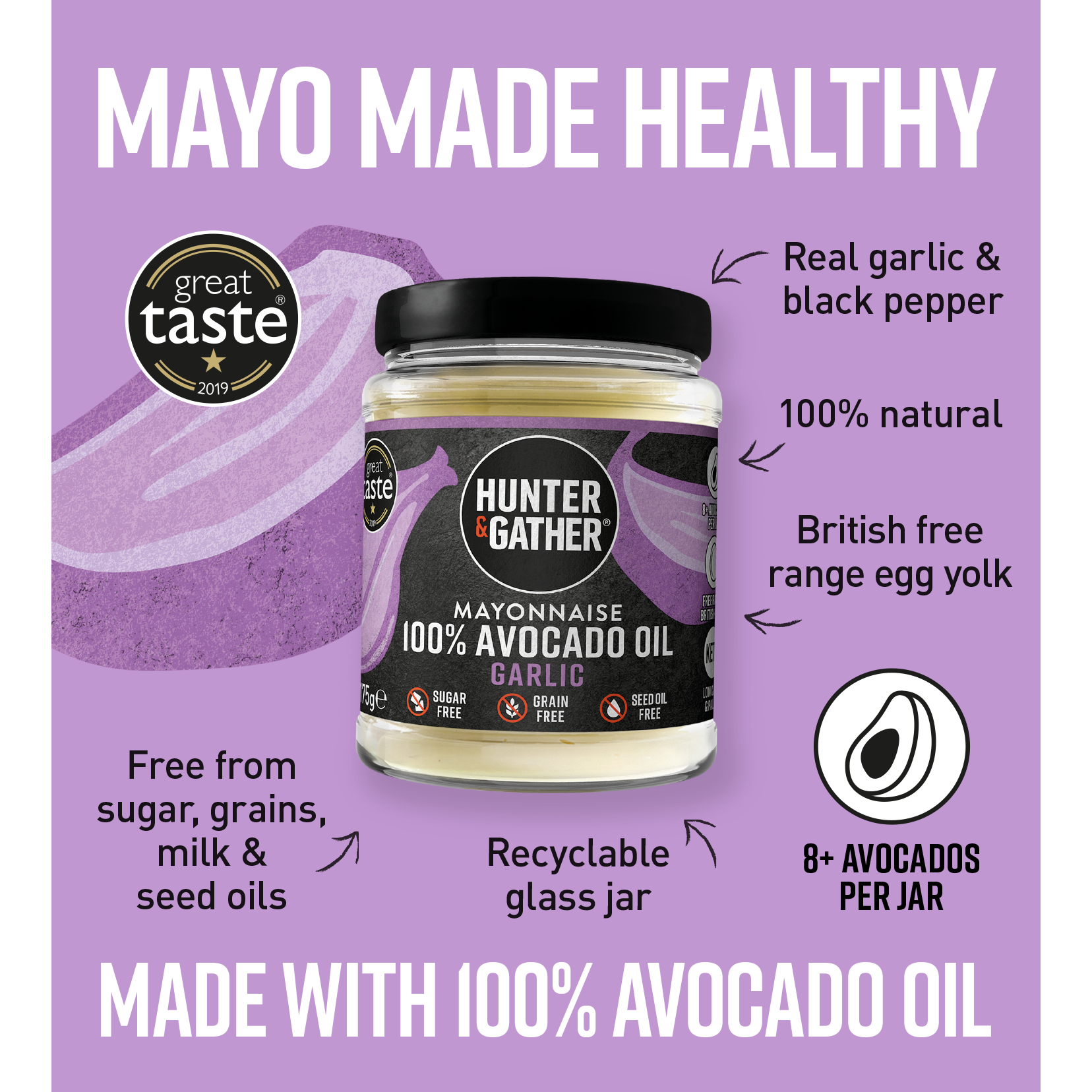 Hunter & Gather Avocado Oil Mayonnaise - Garlic 175g