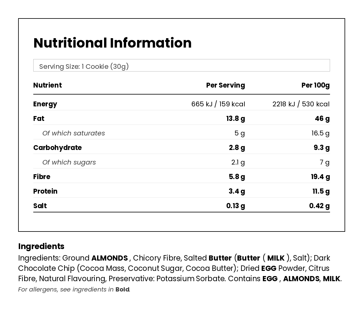 Nutritional information for Chocolate Chip Keto Cookie 30g