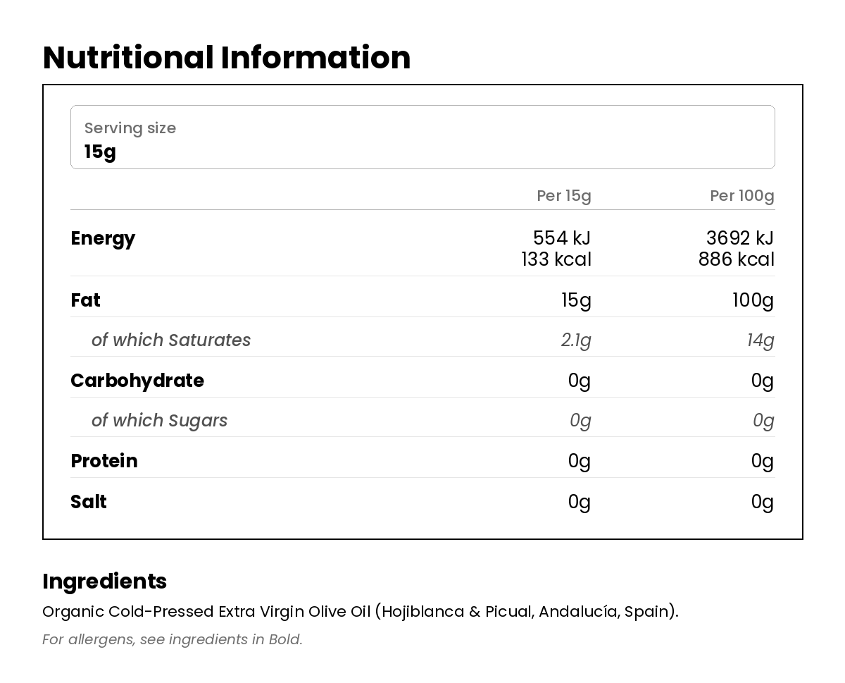 Nutritional information for Organic Spanish Extra Virgin Olive Oil 500ml