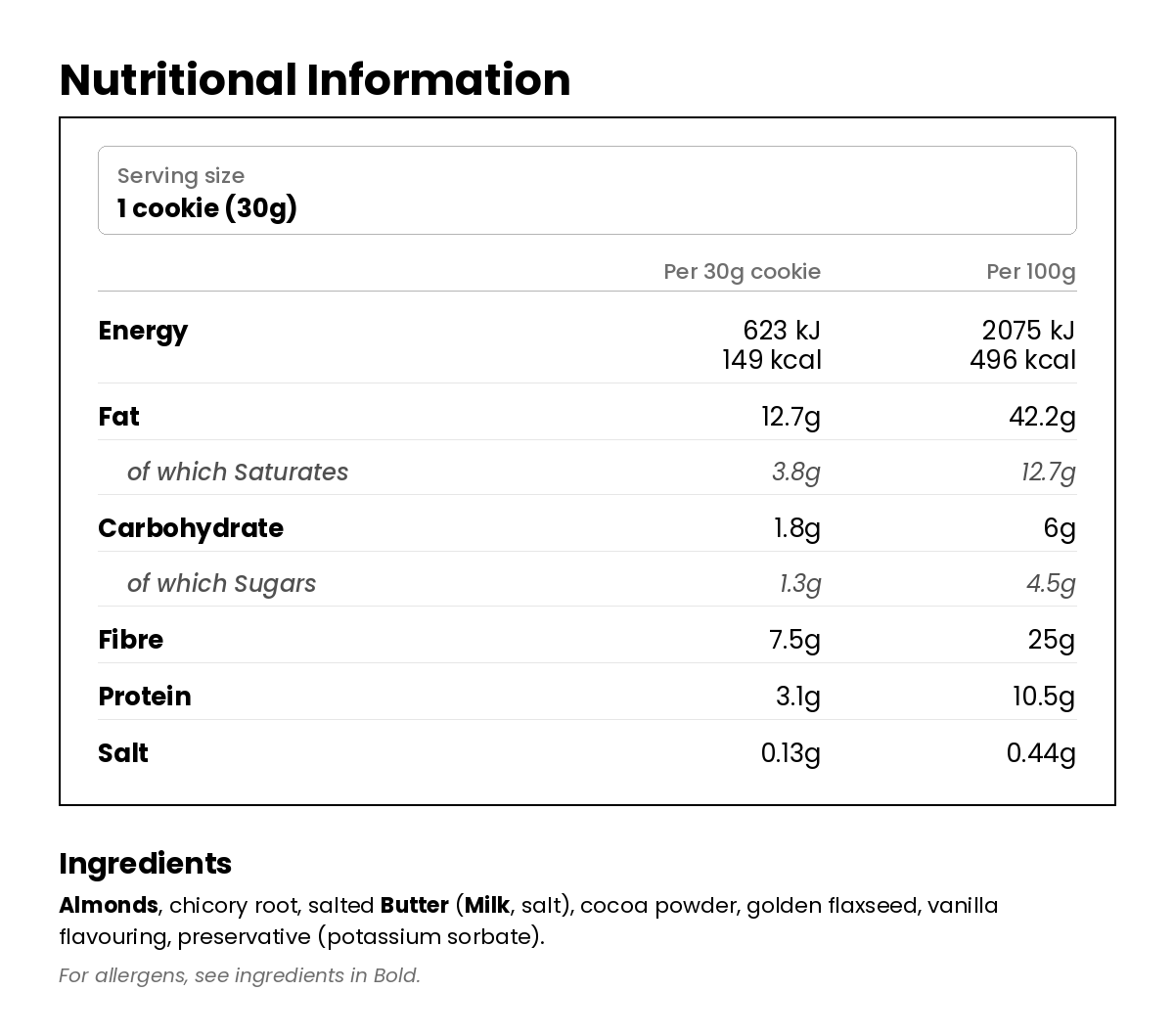 Nutritional information for Chocolate Cookie 30g
