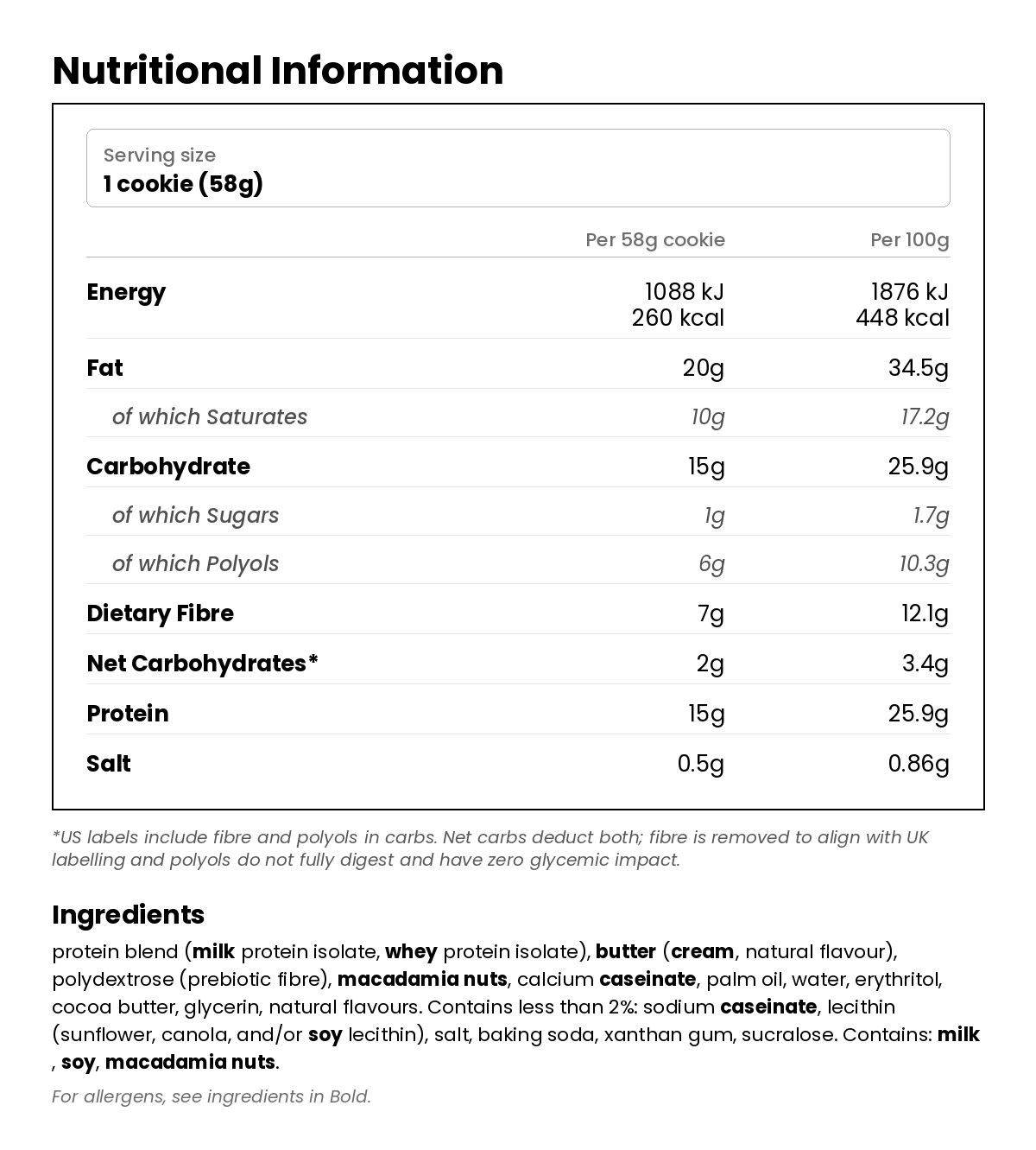 Nutritional information for Low Carb Cookie - White Chocolate Macadamia 58g
